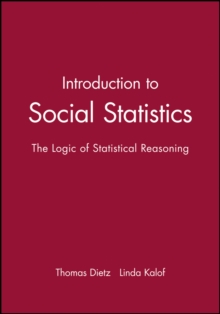 Introduction to Social Statistics: The Logic of Statistical Reasoning + CD