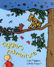 Image for Tigger's adventure  : can Tiggers climb trees?