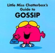 Image for Little Miss Chatterbox's guide to gossip