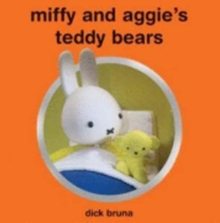 Image for Miffy and Aggie's Teddy Bears
