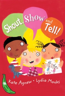 Image for Shout, Show and Tell!