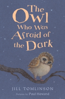 Image for The owl who was afraid of the dark