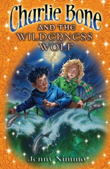 Image for Charlie Bone and the Wilderness Wolf