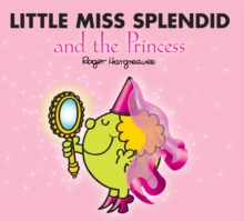 Image for Little Miss Splendid and the princess