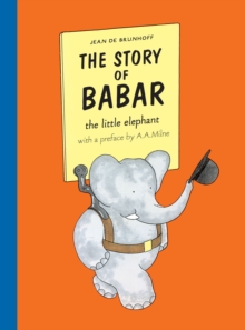 Image for The story of Babar  : the little elephant