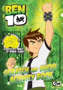 Image for Ben 10 : Scratch and Show Activity Book