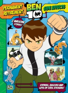 Image for Ben 10 Story Book: Permanent Retirement and Side Effects