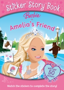 Image for Barbie Sticker Story Book : Amelia's Friend