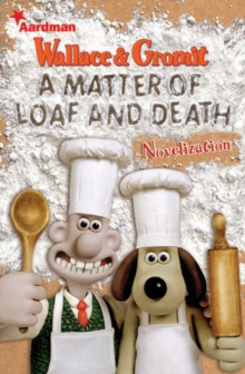 Image for A matter of loaf and death  : novelization