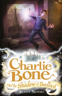 Image for Charlie Bone and the shadow of Badlock