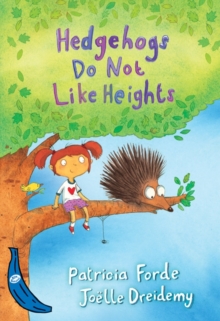 Image for Hedgehogs Do Not Like Heights