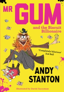 Image for Mr Gum and the biscuit billionaire