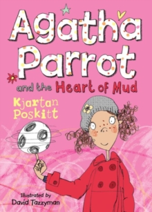 Image for Agatha Parrot and the heart of mud