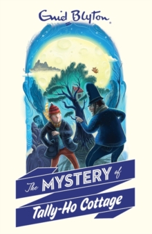Image for The mystery of Tally-Ho Cottage