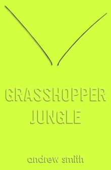 Image for Grasshopper jungle