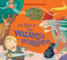 Image for Sir Charlie Stinky Socks and the wizard's whisper