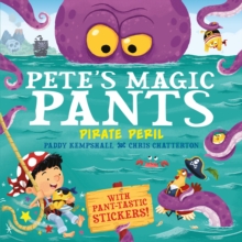 Pete's Magic Pants: Pirate Peril
