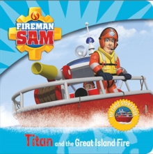 Image for Fireman Sam: My First Storybook: Titan and the Great Island Fire