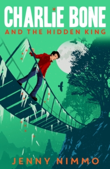 Charlie Bone and the Hidden King