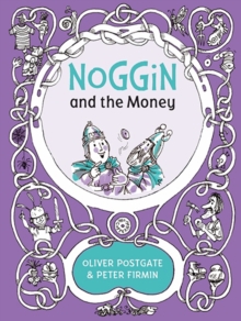 Image for Noggin and the money