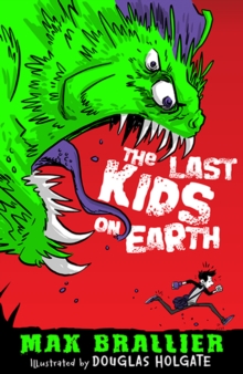 Image for The last kids on Earth