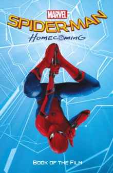 Image for Spider-Man: Homecoming Book of the Film