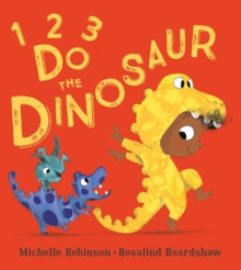 Image for 1, 2, 3, Do the Dinosaur