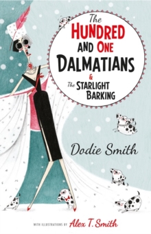 Image for The hundred and one Dalmatians  : &, The starlight barking