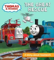 Image for The great rescue  : a story about teamwork