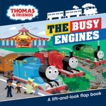 Image for The busy engines  : a lift-and-look flap book