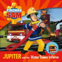 Image for Fireman Sam: Jupiter and the Water Tower Inferno