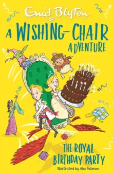 Image for A Wishing-Chair Adventure: The Royal Birthday Party