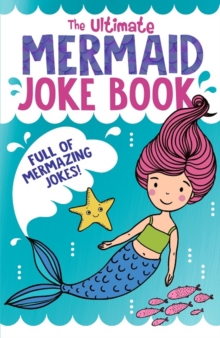 Image for The Ultimate Mermaid Joke Book