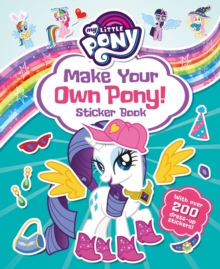 Image for My Little Pony: Make Your Own Pony Sticker Book
