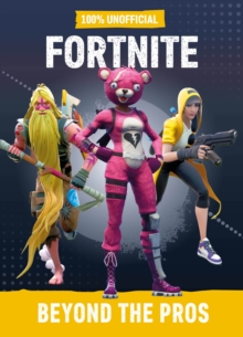 Image for Fortnite  : beyond the pros