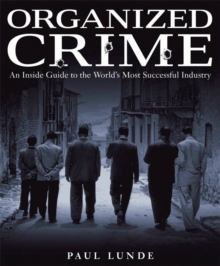 Image for Organized crime  : an inside guide to the world's most successful industry