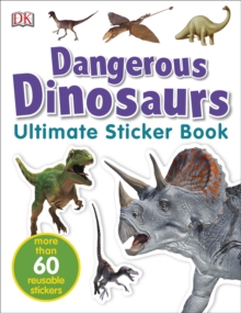 Image for Dangerous Dinosaurs Ultimate Sticker Book