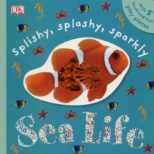 Image for Splishy, Splashy, Sparkly Sea Life