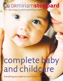 Image for Complete baby and childcare  : everything you need to know for the first five years