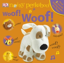 Image for Noisy Peekaboo! Woof! Woof!
