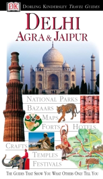 Delhi, Agra & Jaipur - Kindersley, Dorling