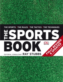 Image for The sports book: the sports, the rules, the tactics, the techniques
