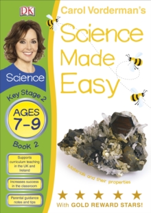 Image for Science Made Easy Materials & Their Properties Ages 7-9 Key Stage 2 Book 2