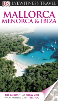 Image for DK Eyewitness Travel Guide: Mallorca, Menorca & Ibiza