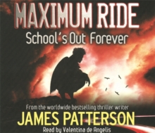 Image for Maximum Ride : School's Out Forever