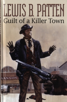 Image for Guilt of a Killer Town