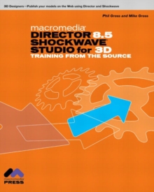 Image for Macromedia Director 8.5 Shockwave Studio for 3D  : training from the source