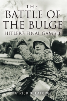 Image for The Battle of the Bulge  : Hitler's final gamble