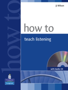 How to Teach Listening Book and Audio CD Pack