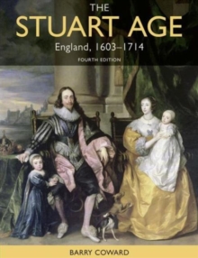 Image for The Stuart age  : England, 1603-1714